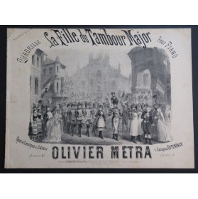 MÉTRA Olivier La Fille du Tambour Major Offenbach Quadrille Piano 4 mains ca1880