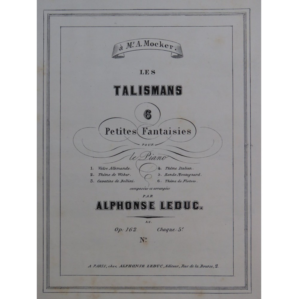 LEDUC Alphonse Les Talismans op 162 3e Fantaisie Piano ca1855