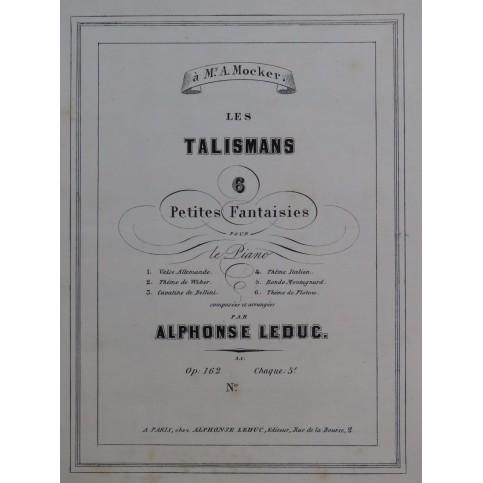 LEDUC Alphonse Les Talismans op 162 3e Fantaisie Piano ca1855