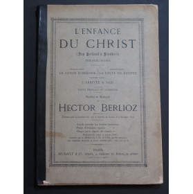 BERLIOZ Hector L'Enfance du Christ Chant Piano ca1895