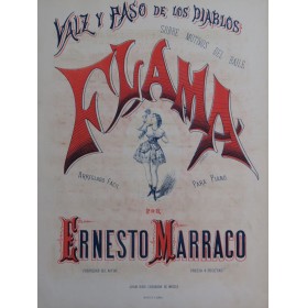 MARRACO Ernesto Valz y Pasa de Los Diablos Flama Piano XIXe