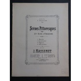 MASSENET Jules Scènes Pittoresques 4e Suite d'Orchestre Piano ca1877