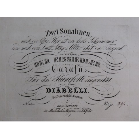 DIABELLI Anton Zwei Sonatinen Der Einsiedler Carafa Piano ca1830