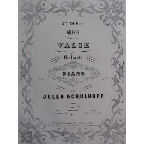 SCHULHOFF Jules Grande Valse Brillante op 6 Piano ca1851