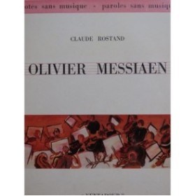 ROSTAND Claude Olivier Messiaen 1957