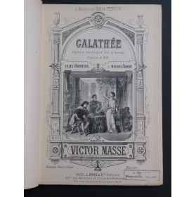 MASSÉ Victor Galathée Opéra Piano Chant XIXe