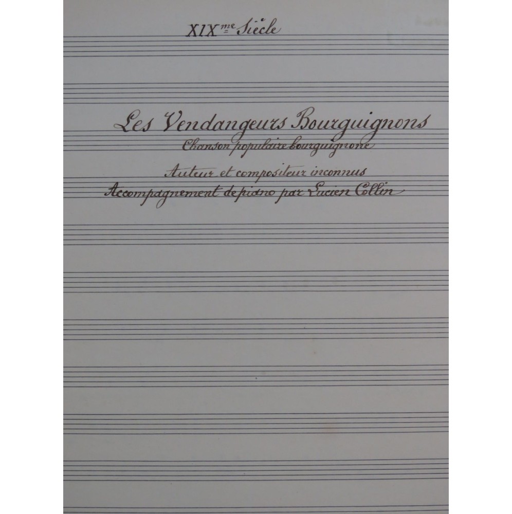 COLLIN Lucien Les Vendangeurs Bourguignons Manuscrit Chant Piano 1917