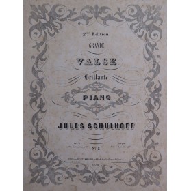 SCHULHOFF Jules Grand Valse Brillante op 6 bis Piano 4 mains ca1860