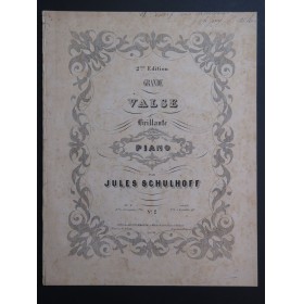 SCHULHOFF Jules Grand Valse Brillante op 6 bis Piano 4 mains ca1860