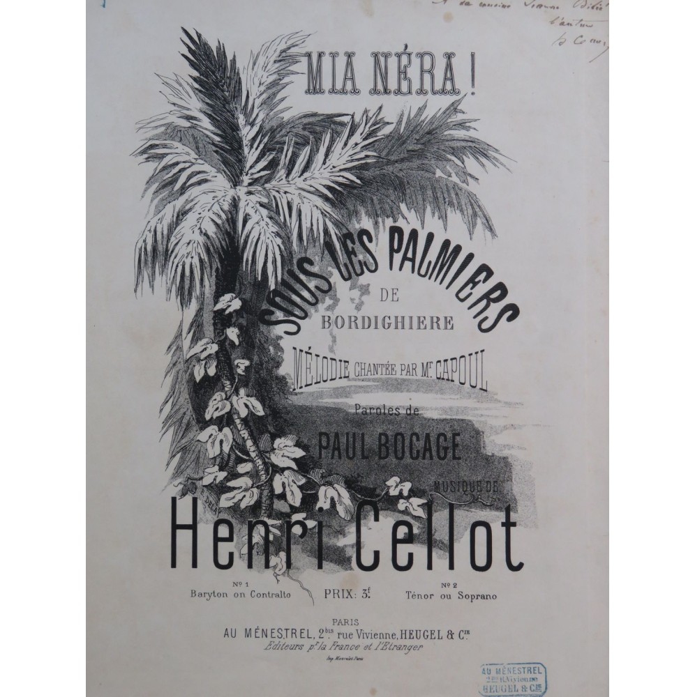 CELLOT Henri Mia Néra Sous les Palmiers Dédicace Chant Piano ca1850