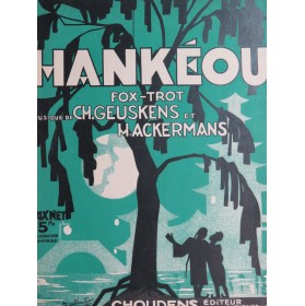 GEUSKENS Ch. et ACKERMANS H. Hankéou Piano 1927