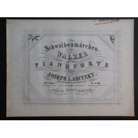 LABITZKY Joseph Schwalbenmärchen op 197 Piano ca1855