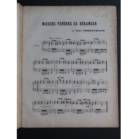 MOEHRENSCHLAGER Henri Marche Funèbre de Béranger Piano XIXe siècle