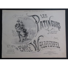 WALDTEUFEL Émile Les Patineurs Piano 1883