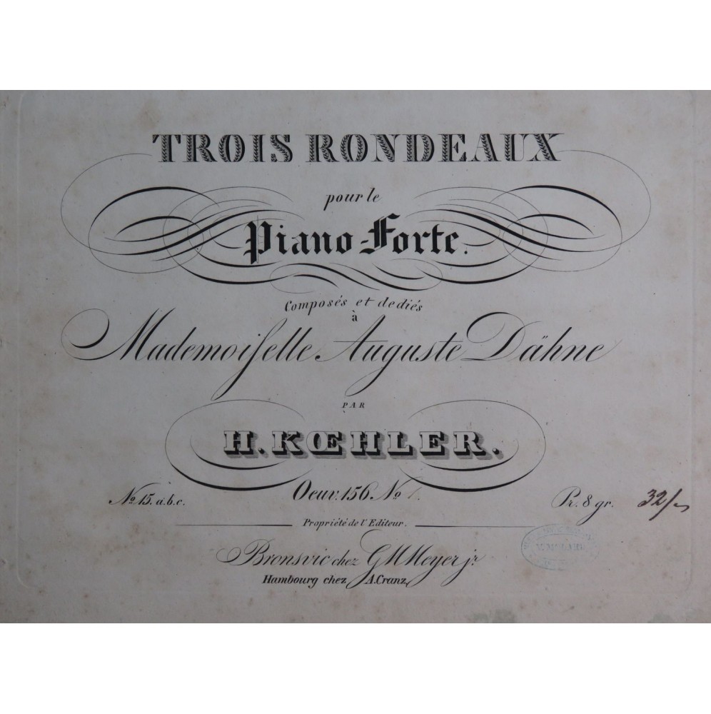 KOEHLER H. Rondo No 1 op 156 Piano ca1840