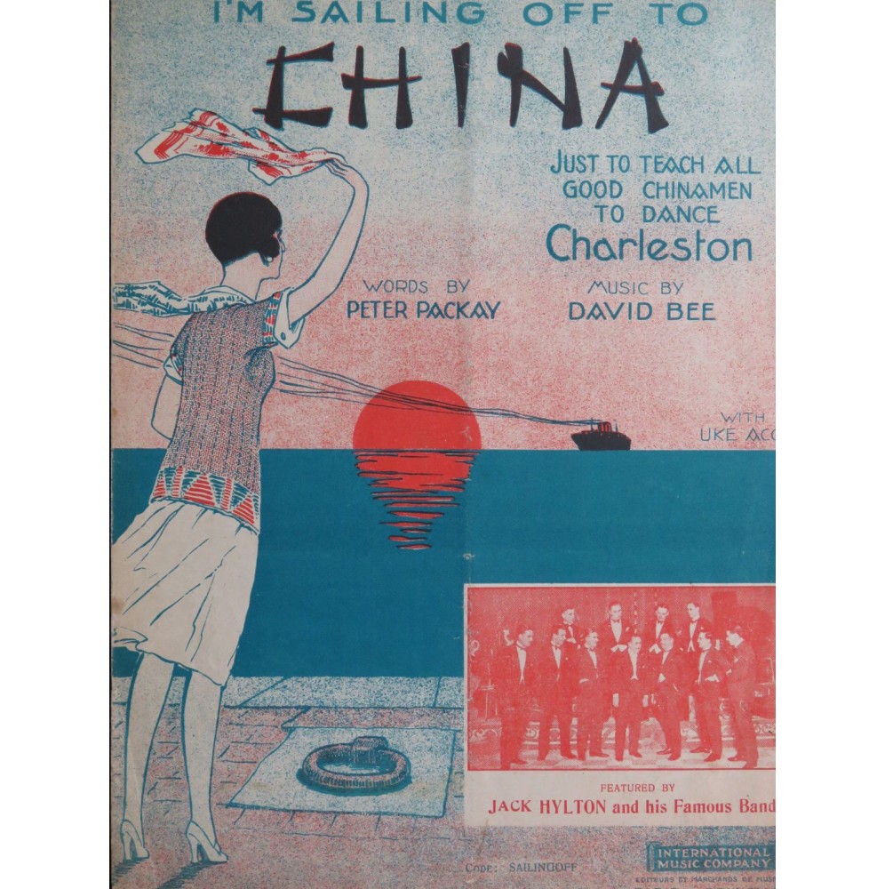 BEE David I 'm Sailing off to China Chant Piano 1926