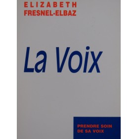 FRESNEL-ELBAZ Elizabeth La Voix 1997