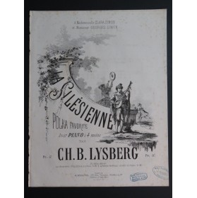 LYSBERG Ch. B. La Silésienne Piano 4 mains ca1875