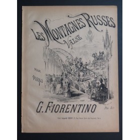 FIORENTINO G. Les Montagnes Russes Piano XIXe siècle