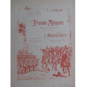 MASSENET Jules Parade Militaire Piano 1887