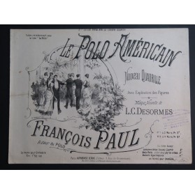 DESORMES L. C. Le Polo Américain Danse Piano ca1887