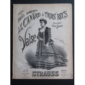 STRAUSS Le Canard à Trois Becs Valse Piano ca1870