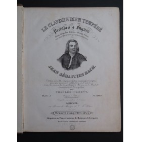 BACH J. S. Le Clavecin bien tempéré L'Art de la Fugue Piano ca1850