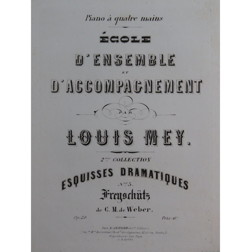 MEY Louis Freyschutz Weber Esquisses Dramatiques op 20 Piano 4 mains ca1870