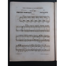 MEY Louis Freyschutz Weber Esquisses Dramatiques op 20 Piano 4 mains ca1870