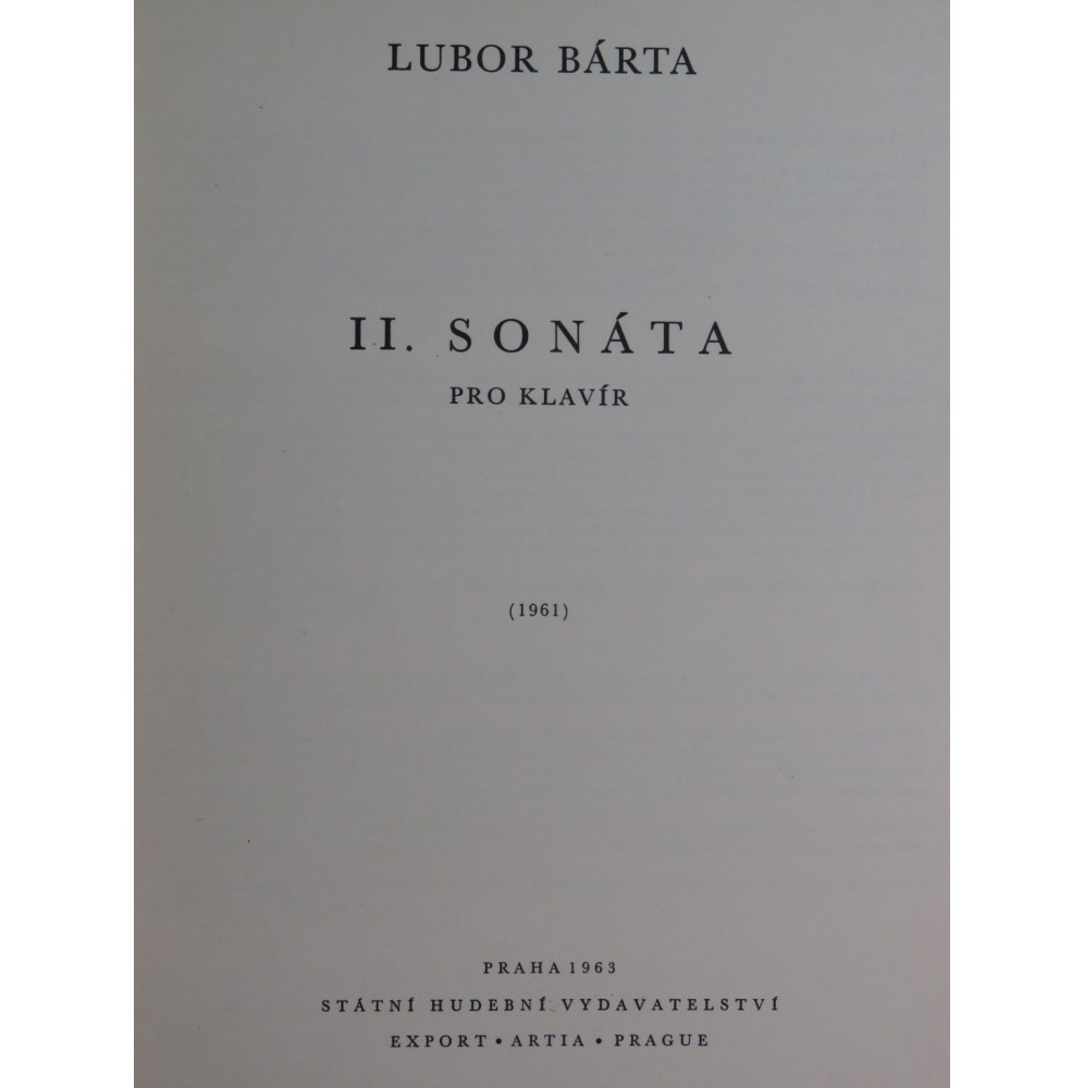 BÁRTA Lubor Sonate No 2 Piano 1963