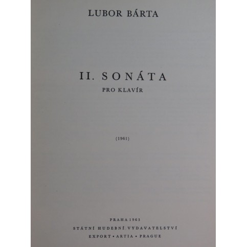 BÁRTA Lubor Sonate No 2 Piano 1963