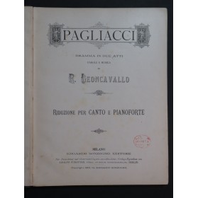 LEONCAVALLO Ruggero Pagliacci Opéra Chant Piano 1892