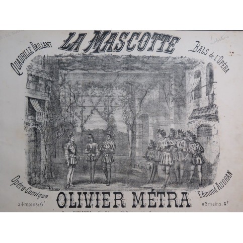 MÉTRA Olivier La Mascotte Quadrille Piano 4 mains ca1880