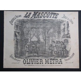 MÉTRA Olivier La Mascotte Quadrille Piano 4 mains ca1880