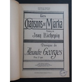 GEORGES Alexandre Les Chansons de Miarka Chant Piano 1926