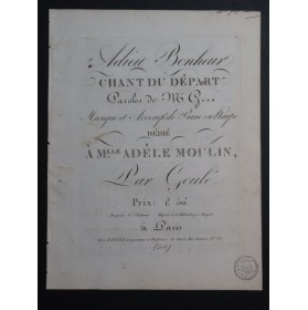 GOULÉ Jacques Nicolas Adieu Bonheur Chant du Départ Chant Piano ou Harpe ca1810