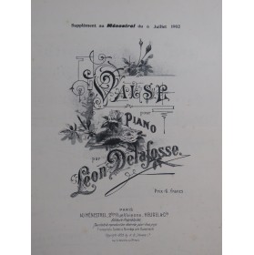 DELAFOSSE Léon Valse Piano 1902