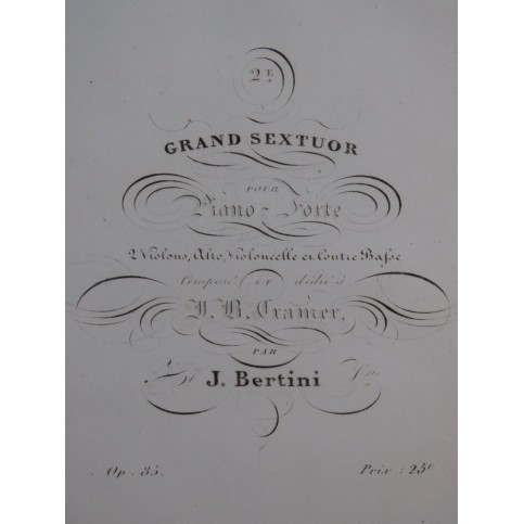 BERTINI Henri Grand Sextuor No 2 op 85 Piano Cordes ca1834