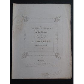 THALBERG S. Thême et Étude op 45 Piano ca1843