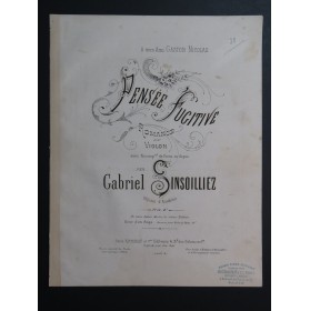 SINSOILLIEZ Gabriel Pensée Fugitive Piano Violon ca1895