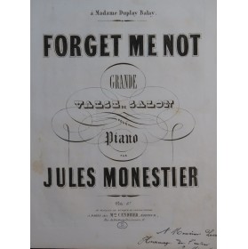 MONESTIER Jules Forget me not Dédicace Piano XIXe