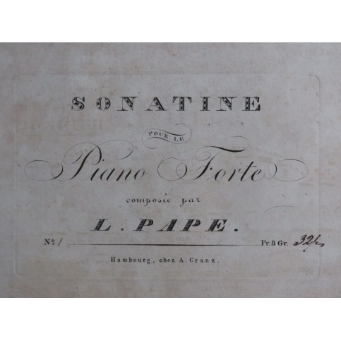 PAPE L. Sonatine Piano ca1840