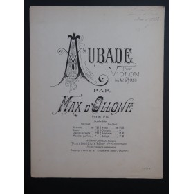 D'OLLONE Max Aubade Dédicace Piano Violon 1891