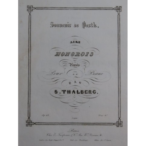 THALBERG S. Souvenir de Pesth op 65 Piano ca1846