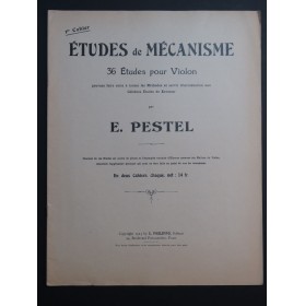 PESTEL E. Études de Mécanisme 36 Études Violon 1923