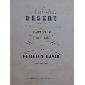 DAVID Félicien Le Désert Opéra Piano solo XIXe