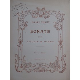 TRAUT Pierre Sonate op 82 Dédicace Piano Violon