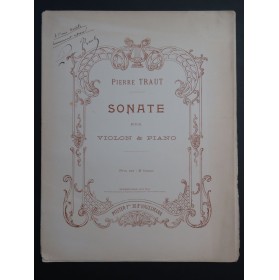 TRAUT Pierre Sonate op 82 Dédicace Piano Violon