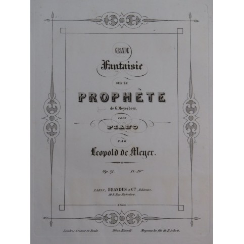 DE MEYER L. Le Prophète Meyerbeer Fantaisie op 71 Piano ca1853