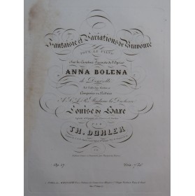 DÖHLER Théodore Fantaisie et Variations Anna Bolena op 17 Piano ca1840